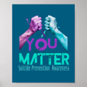 Your Life Choose To Keep On Going Suicide Preventi Poster (Voorkant)