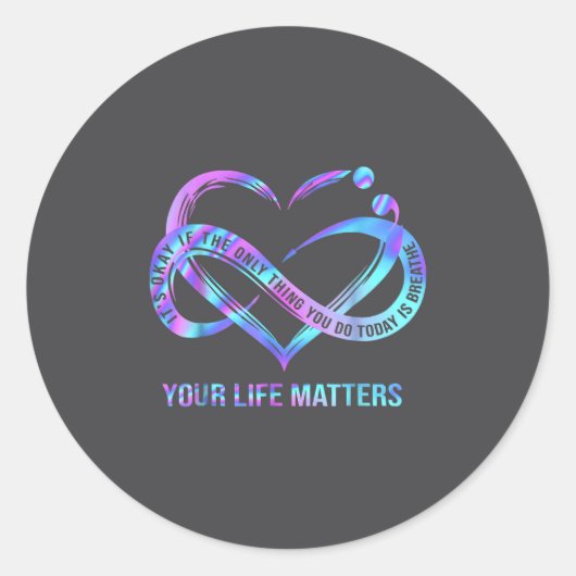 Your Life S Suicide Prevention Awareness Stay  Ronde Sticker (Voorkant)