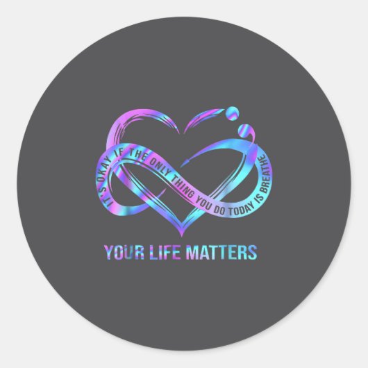 Your Life S Suicide Prevention Awareness Stay  Ronde Sticker (Voorkant)
