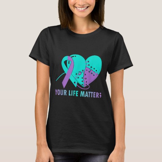 Your Life S Suicide Prevention Awareness Teal And  T-shirt (Voorkant)