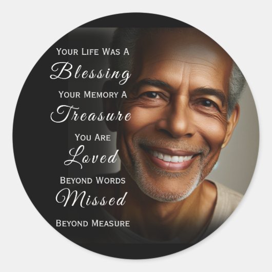 Your Life was a Blessing Photo Memorial Ronde Sticker (Voorkant)