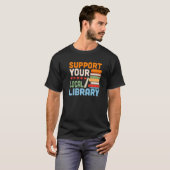 Your Local Library Book Reading Readers T-shirt (Voorkant volledig)