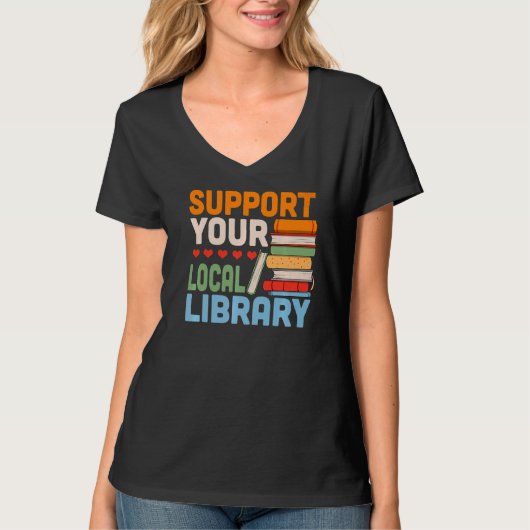 Your Local Library Book Reading Readers T-shirt (Voorkant)