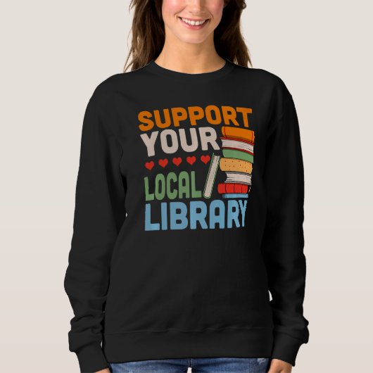 Your Local Library Book Reading Readers Trui (Voorkant)