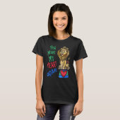 Your Make My Heart Roar  Love Lion T-shirt (Voorkant volledig)