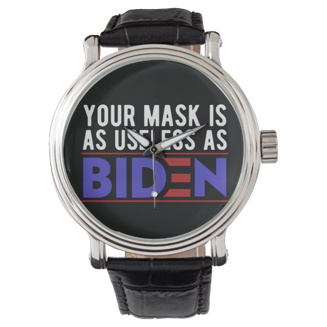 Your Mask Is As Useless As Biden Horloge (Voorkant)
