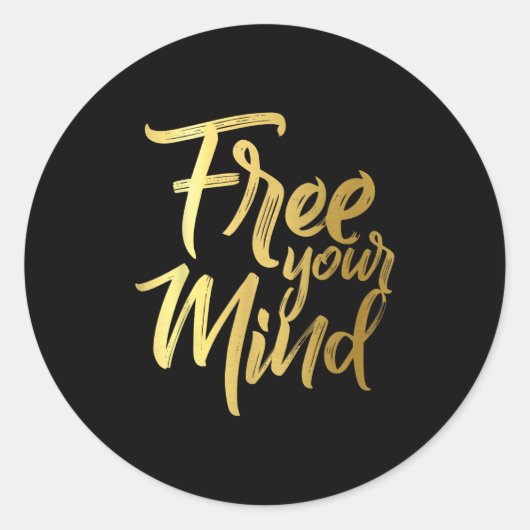 Your Mind Golden Quote Ronde Sticker (Voorkant)