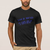 Your Mind is the Real Universe Tee T-shirt (Voorkant)