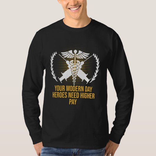 Your Modern Day Heroes Medical Staff Frontliner T-shirt (Voorkant)