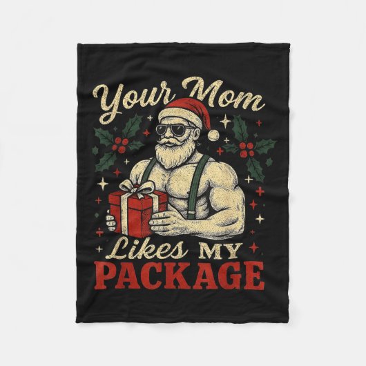 Your Mom Likes My Package Funny Santa Christmas  Fleece Deken (Voorkant)