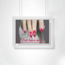Your nails are your first need, nail salon decor  poster