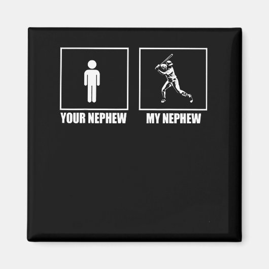 Your Nephew My New Phew Baseball  Magneet (Voorkant)