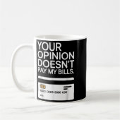 Your Onion Doesn't Pay My Bills Success Hustle Mot Koffiemok (Links)