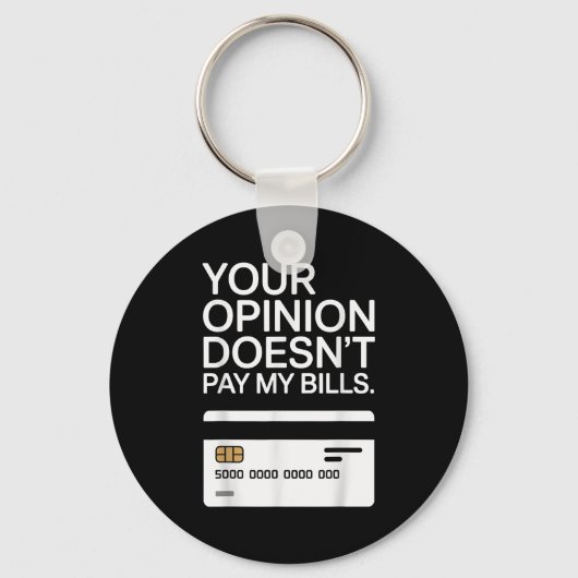 Your Onion Doesn't Pay My Bills Success Hustle Mot Sleutelhanger (Voorkant)