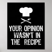 Your Onion Wasnt In The Recipe Chef Cooking Gift C Poster (Voorkant)