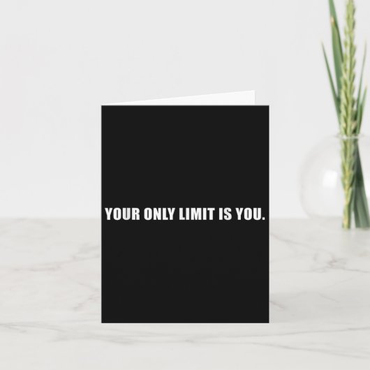 Your Only Limit Is You Insrational Motivational Sl Kaart (Voorkant)