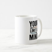 Your Only Limit Is Your Mind Motivational Coffee  Koffiemok (Voorkant rechts)