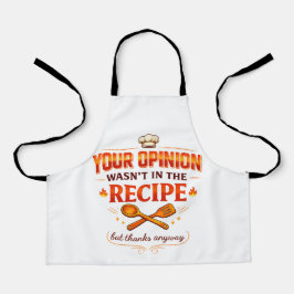 Your Opinion Wasn’t in the Recipe but thanks Schort