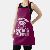 Your Opinion Wasn't in the Recipe Funny Saying Schort (Insitu)