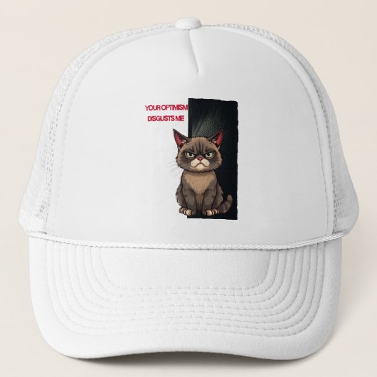 Your optimism disgusts me trucker pet (Voorkant)