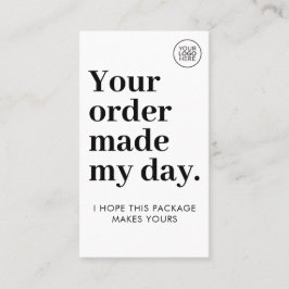 Your Order Made My Day | Cute Business Thank You Visitekaartje