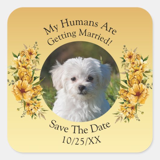 Your Pet Photo, Save The Date, Golden Yellow Flora Vierkante Sticker (Voorkant)