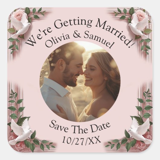 Your Photo, Save The Date, Pink Roses & Doves Vierkante Sticker (Voorkant)