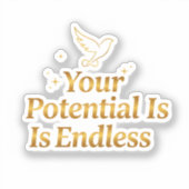 Your Potential Is Endless Dove Gold Motivation Sticker (Voorkant)