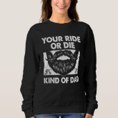 Your Ride Kind of Dad Sayings Old Man Quotes Daddy Trui (Voorkant)