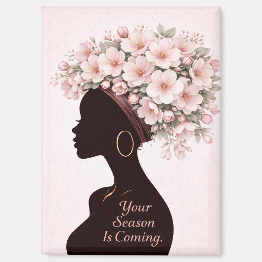 Your Season Is Coming Inspirational Magnet  (Voorkant)