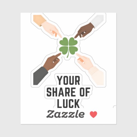 Your Share Of Luck Minimal Vinyl Sticker (Vel)