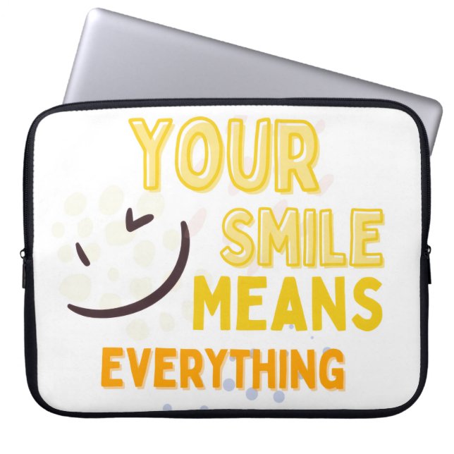 Your Smile Means Everything  Positive Quote Laptop Laptop Sleeve (Voorkant)
