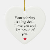 Your Sobriety Is A Big Deal Heart Keramisch Ornament (Achterkant)