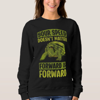 Your Speed Doesn't Matter Forward Is Forward Motiv Trui