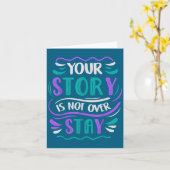 Your Story Is Not Over Stay  Kaart (Gele Bloem)
