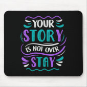 Your Story Is Not Over Stay Muismat (Voorkant)