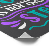 Your Story Is Not Over Stay Premium  Poster (Hoek)