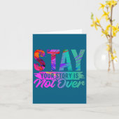 Your Story Is Not Over Stay Shirt Suicide Preventi Kaart (Gele Bloem)
