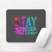Your Story Is Not Over Stay Shirt Suicide Preventi Muismat (Met muis)