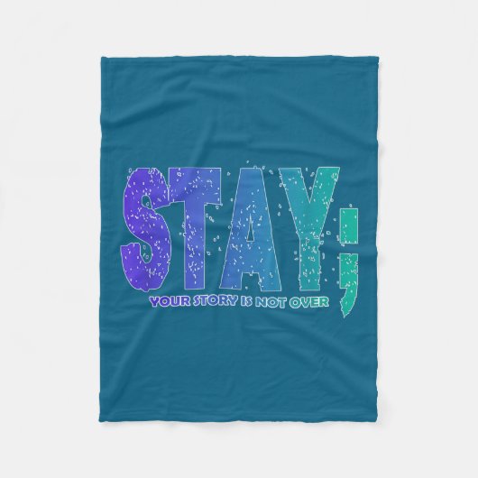 Your Story Is Not Over Stay Suicide Prevention Awa Fleece Deken (Voorkant)