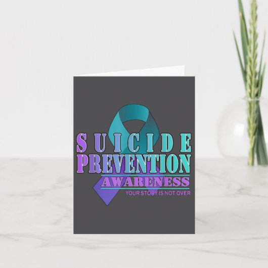 Your Story Is Not Over Stay Suicide Prevention Awa Kaart (Voorkant)