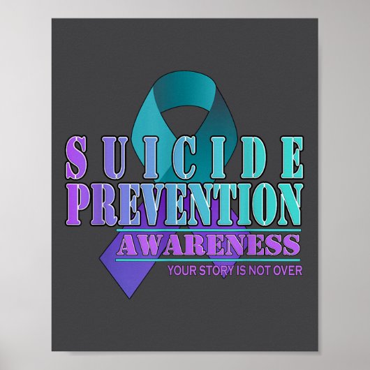 Your Story Is Not Over Stay Suicide Prevention Awa Poster (Voorkant)