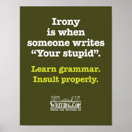 "Your Stupid" Poster