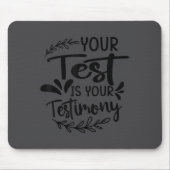 Your Test Is Your Testimony - Insrational - Motiva Muismat (Voorkant)