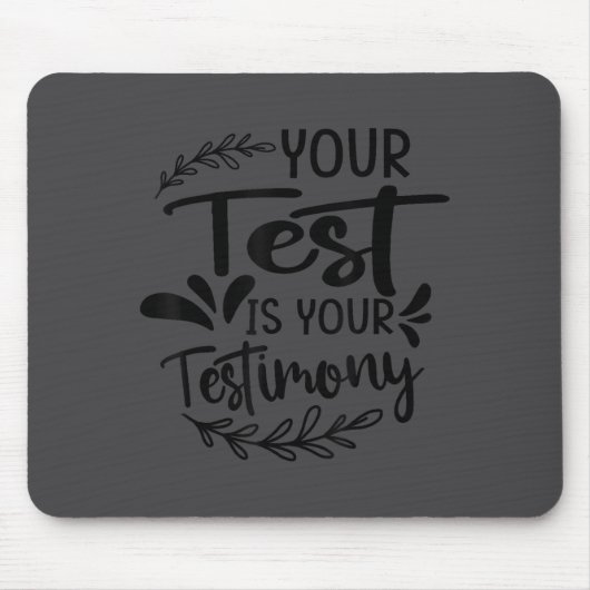 Your Test Is Your Testimony - Insrational - Motiva Muismat (Voorkant)