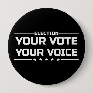 Your Vote Your Voice wit lettertype Ronde Button 4,0 Cm