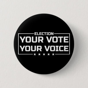 Your Vote Your Voice wit lettertype Ronde Button 5,7 Cm