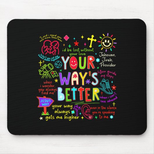 Your Way Is Better Proverbs 16_9 Faith Apparel Muismat (Voorkant)