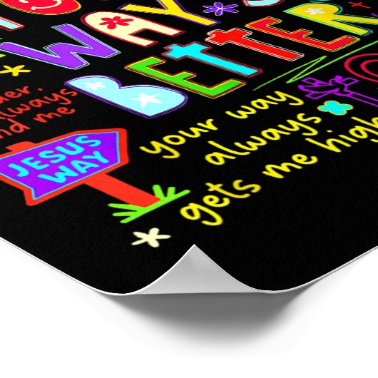 Your Way Is Better Proverbs 16_9 Faith Apparel Poster (Hoek)