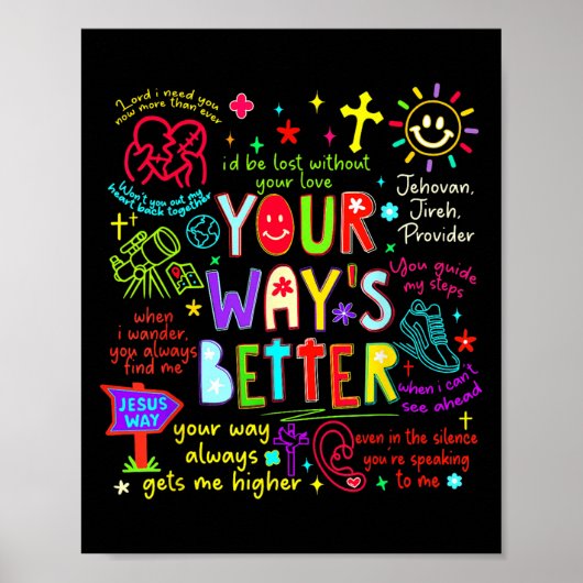 Your Way Is Better Proverbs 16_9 Faith Apparel  Poster (Voorkant)